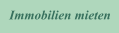 Immobilien mieten